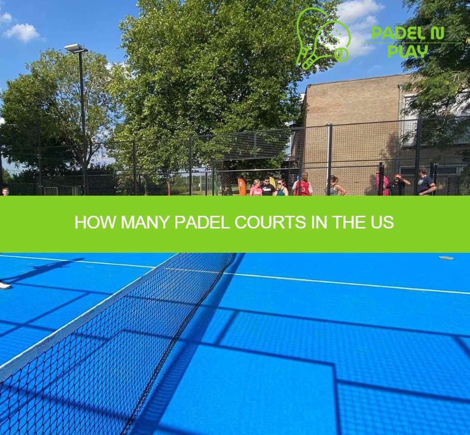How many padel courts in the US